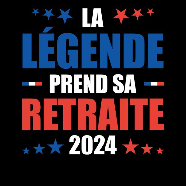 Tee shirt la légende prend sa retraite 2024 drapeau France motif