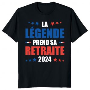 Tee shirt la légende prend sa retraite 2024 drapeau France